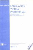 Legislación y ética profesional