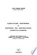 Legitima defensa y estado de necesidad justificante