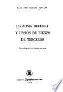 Legítima defensa y lesión de bienes de terceros