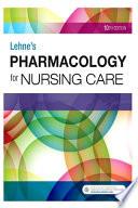 Lehne's Pharmacology for Nursing Care