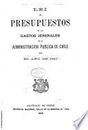 Lei de presupuestos de los gastos jenerales de la administración pública de Chile para el año de ...