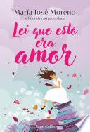 Leí que esto era amor