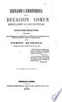 Lejislacion i jurisprudencia de la educacion comun