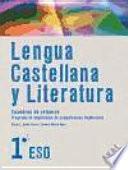 Lengua Castellana y Literatura 1o ESO. Cuaderno de refuerzo