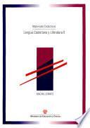 Lengua castellana y literatura II. Materiales didácticos. Bachillerato