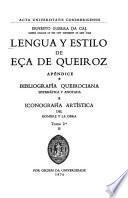 Lengua y estilo de Eça de Queiroz: Bibliografia pasiva. Fuentes secundarias. Pts. A & B