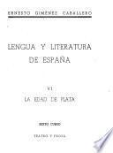 Lengua y literatura de España y su imperio: La Edad de Oro