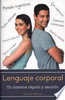 Lenguaje Corporal: Un Sistema Rapido y Sencillo
