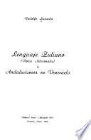 Lenguaje zuliano (notas adicionales) y andalucismos en Venezuela