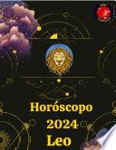 LEO HORÓSCOPO 2024