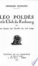 Léo Poldès et le Club du Faubourg, ou Une époque qui cherche son vrai visage