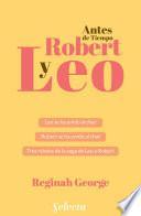 Leo y Robert. A medianoche (Leo y Robert 2)