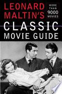 Leonard Maltin's Classic Movie Guide