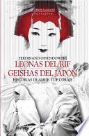 Leonas Del Rif, Geishas Del Japon: Historias de Amor Y Coraje
