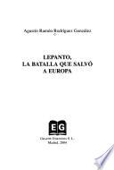 Lepanto, la batalla que salvó a Europa