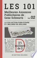 Les 101 Meilleures Annonces Publicitaires de Gene Schwartz — Volume 2