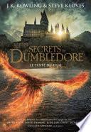Les Animaux fantastiques: Les Secrets de Dumbledore – Le texte du film