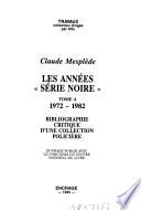 Les années Série noire: 1972-1982