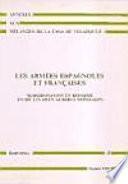 Les armées espagnoles et françaises