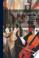 Les Brigands, opéra bouffe en trois actes