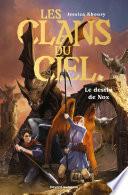 Les clans du ciel, Tome 02
