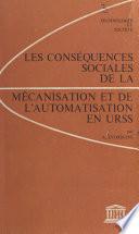 Les conséquences sociales de la mécanisation et de l'automatisation en URSS