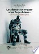 Les damos un repaso a los Superhéroes