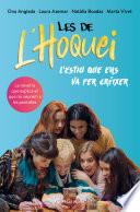 Les de l'hoquei: L'estiu que ens va fer créixer