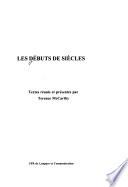 Les débuts de siècles
