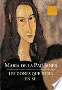Les dones que hi ha en mí
