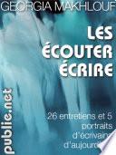 Les écouter écrire
