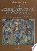 Les églises byzantines de Cappadoce