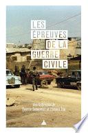 Les épreuves de la guerre civile
