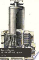 Les explosions de chaudières à vapeur