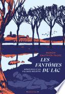 Les Fantômes du lac - Mémoires d'un village meurtri