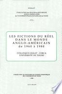 Les fictions du réel dans le monde anglo-américain de 1960 à 1980