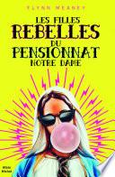 Les Filles rebelles du pensionnat Notre-Dame