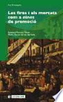 Les fires i els mercats com a eines de promoció