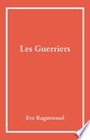 Les Guerriers