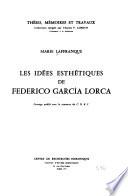 Les Idées esthétiques de Federico García Lorca ...