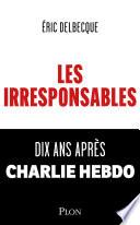 Les Irresponsables