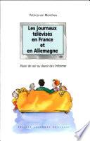Les journaux télévisés en France et en Allemagne