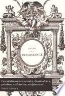Les maîtres ornemanistes, dessinateurs, peintres, architectes, sculpteurs et graveurs