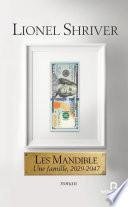 Les Mandible Une famille 2029-2047