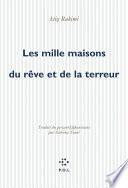 Les mille maisons du rêve et de la terreur