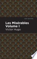 Les Miserables Volume I