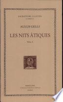 Les nits àtiques, vol. I: llibres I-II
