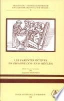 Les Parentés fictives en Espagne, XVIe-XVIIe siècles