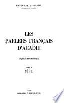 Les parlers français d'Acadie