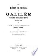 Les pièces du procès de Galilée, précédées d'un avant-propos
